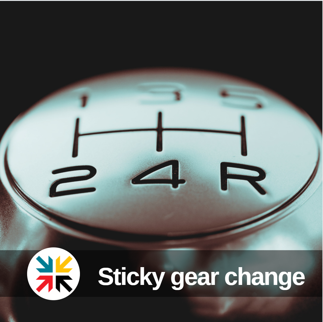Sticky gear change