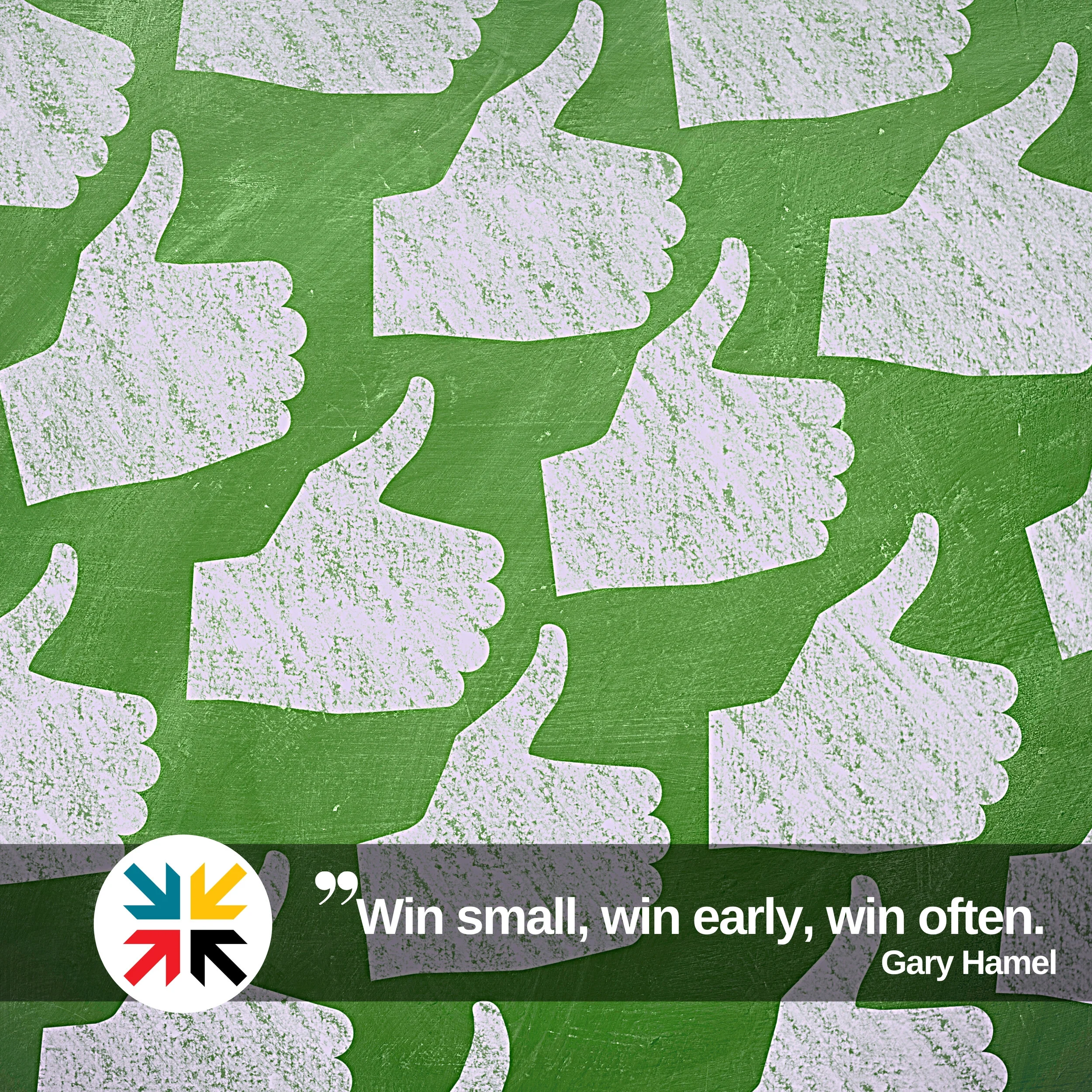 Small, Early, Often