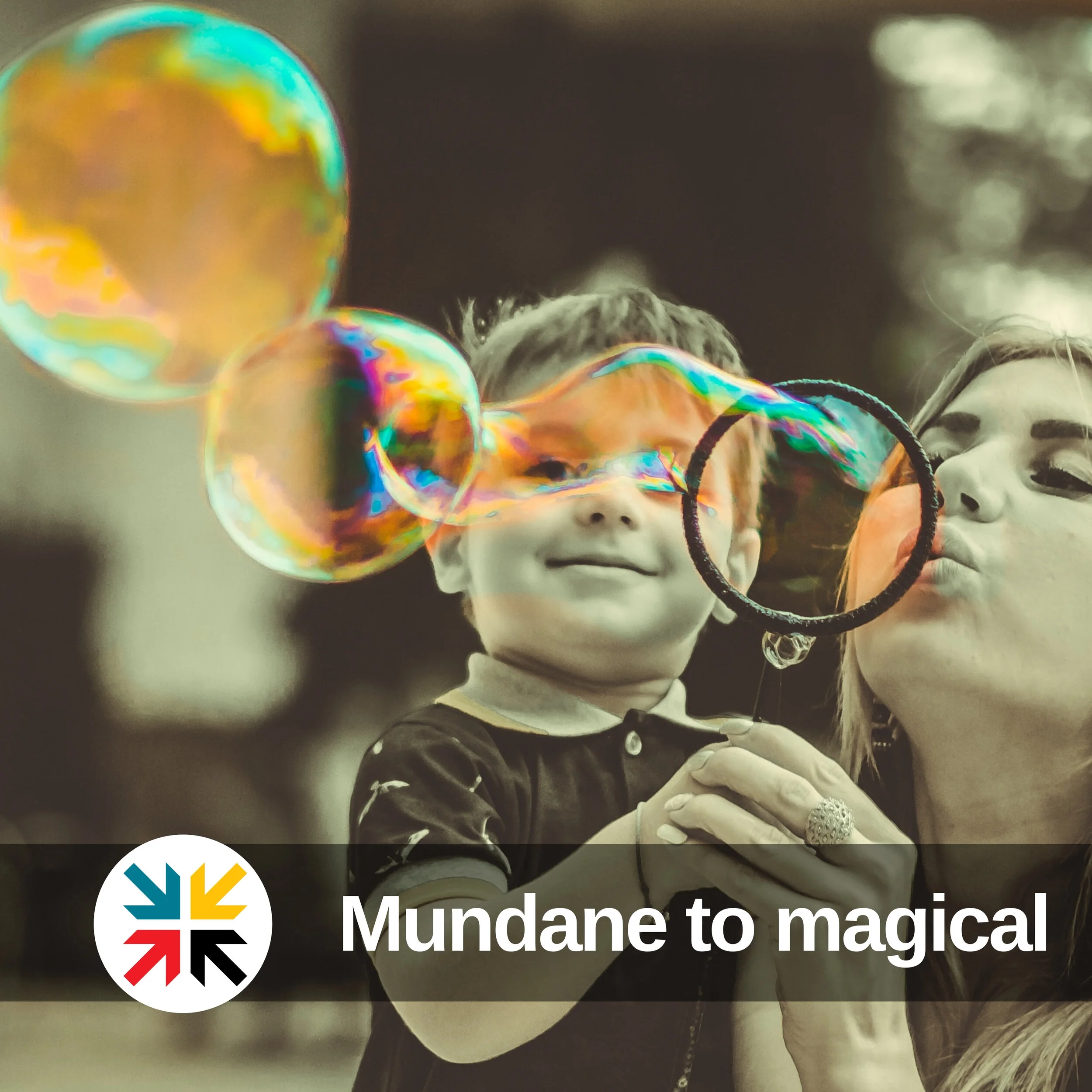 Mundane to Magical