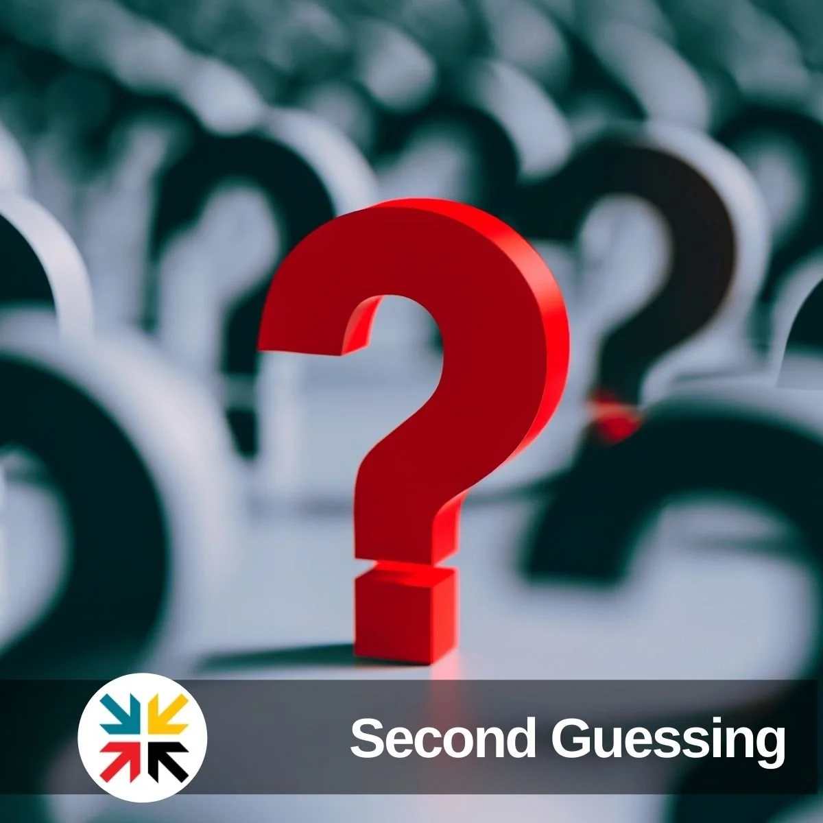 Second Guessing