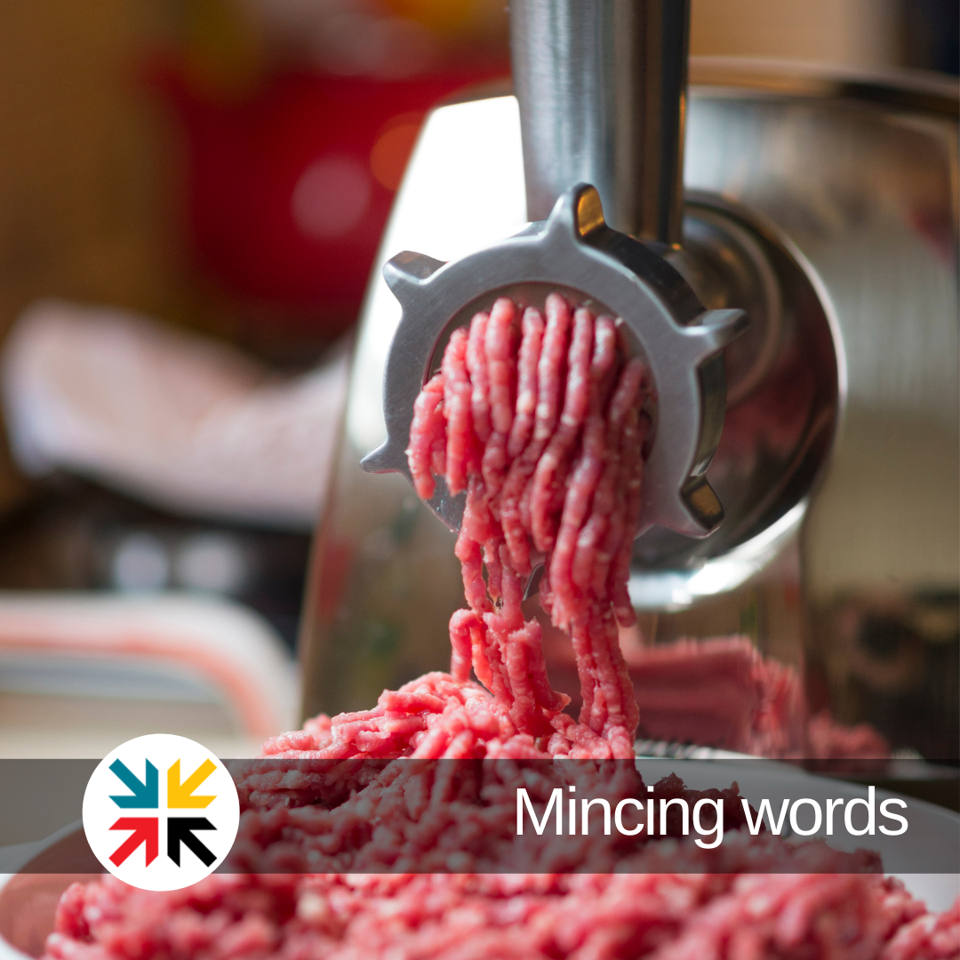 Mincing Words