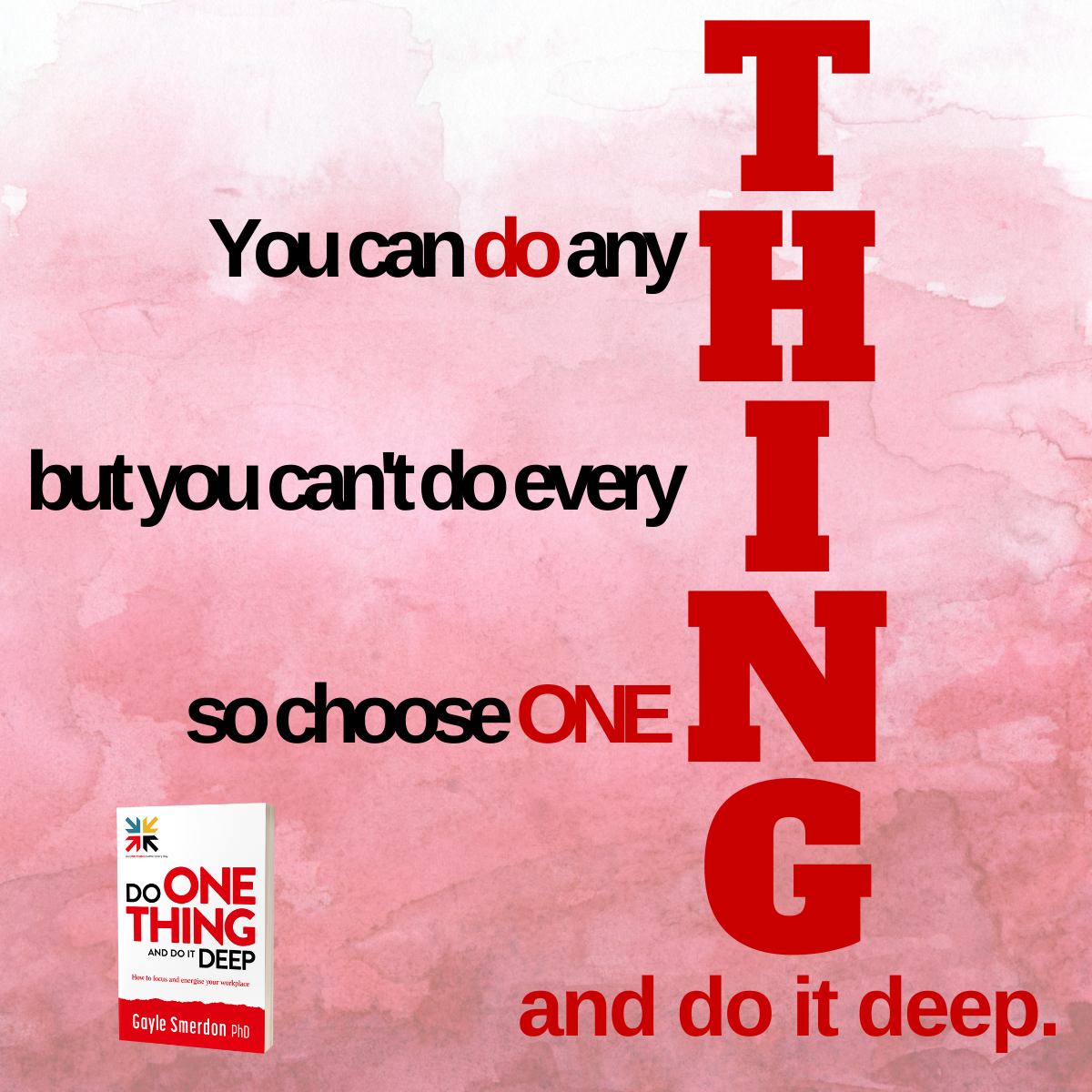 Choose ONE THING