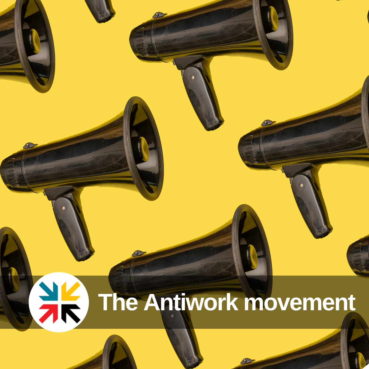 The anti-work movement