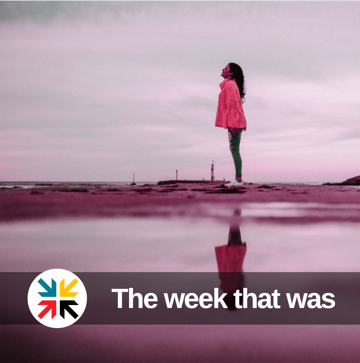 The week that was