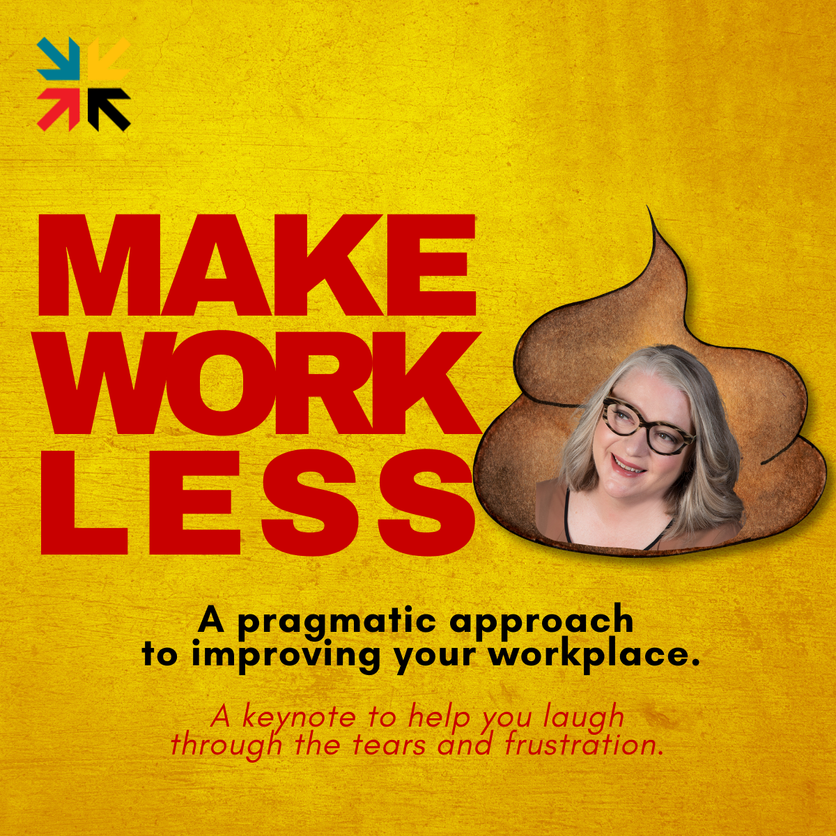 Make work less shit