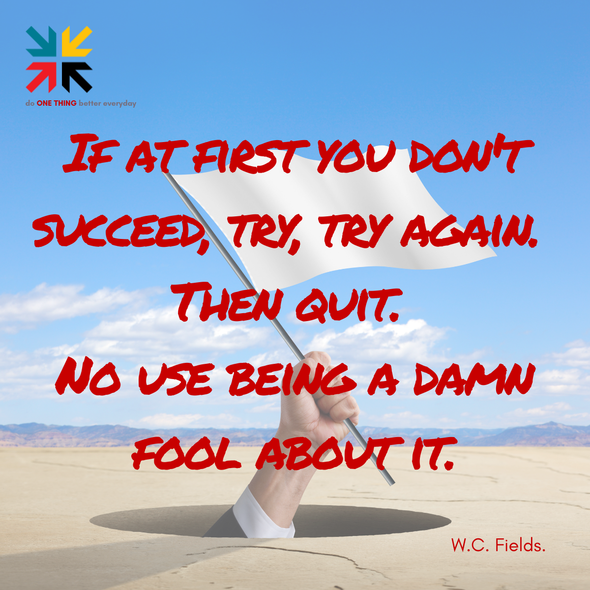 If at first...