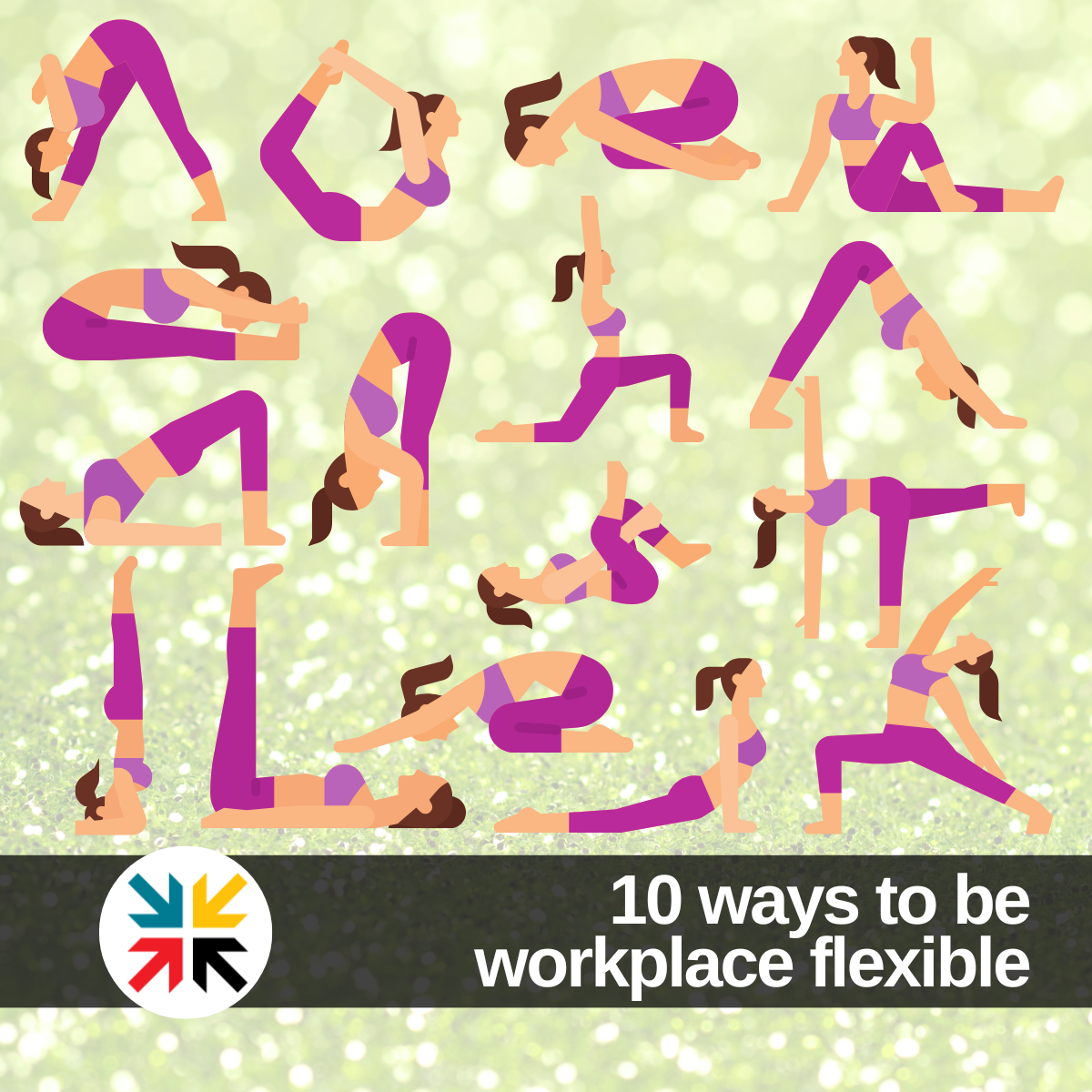 10 Ways to be flexible