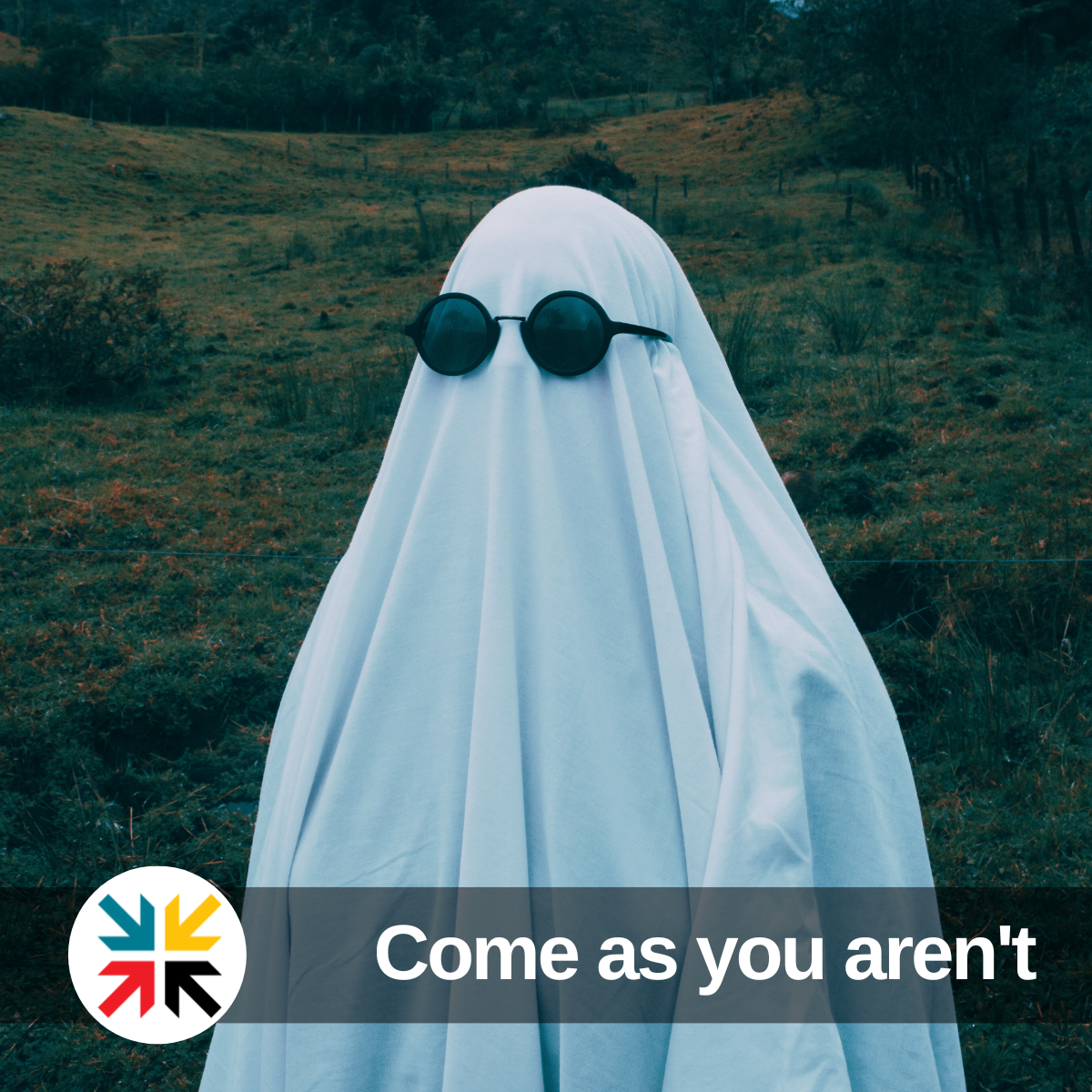 Come as you aren't
