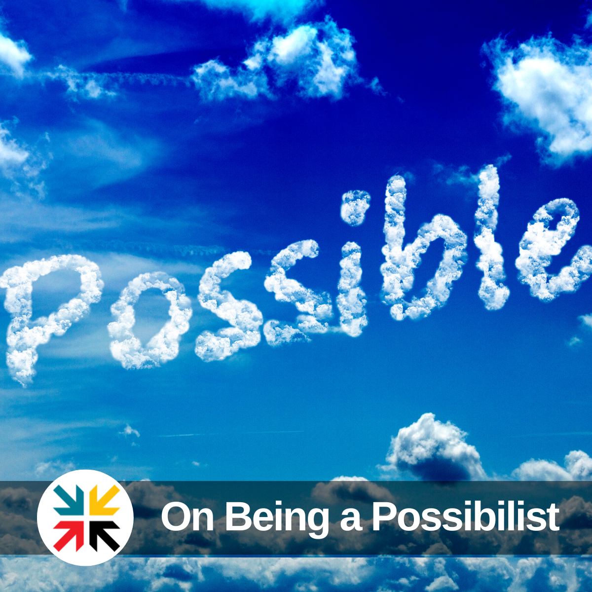 Being a possiblist