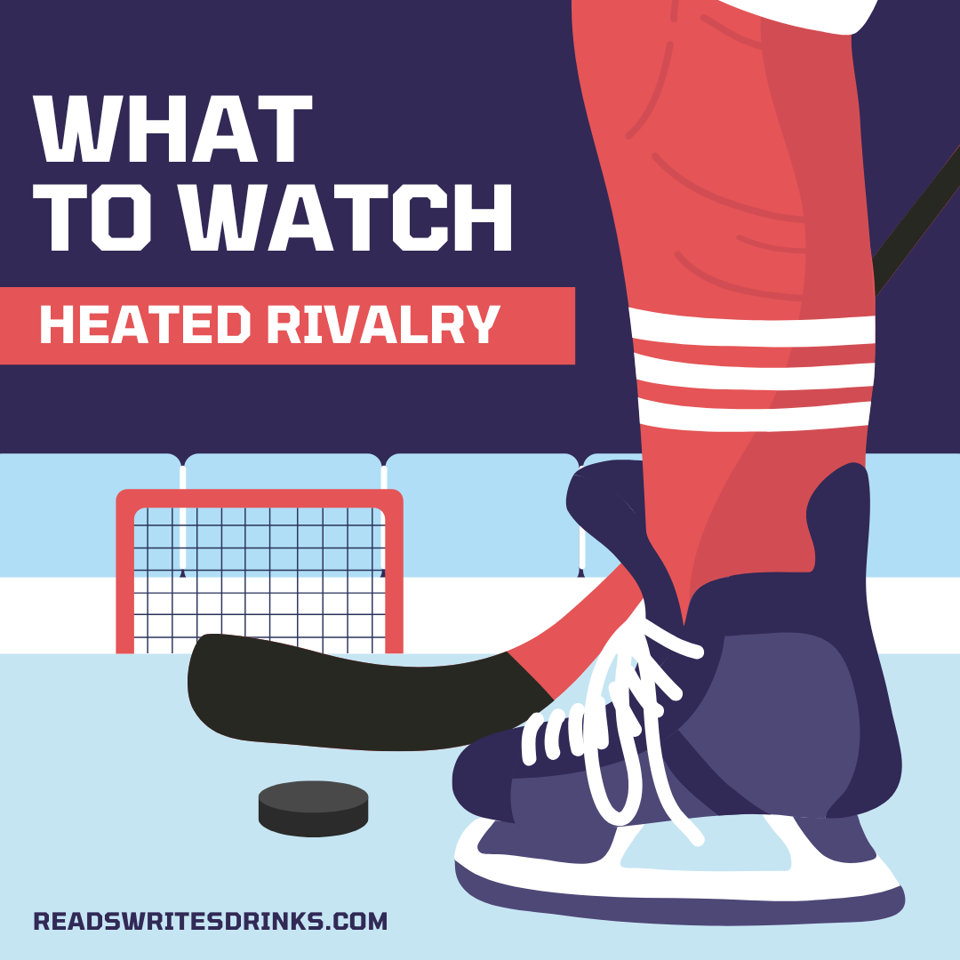 What to Watch - Heated Rivalry on HBO Max 