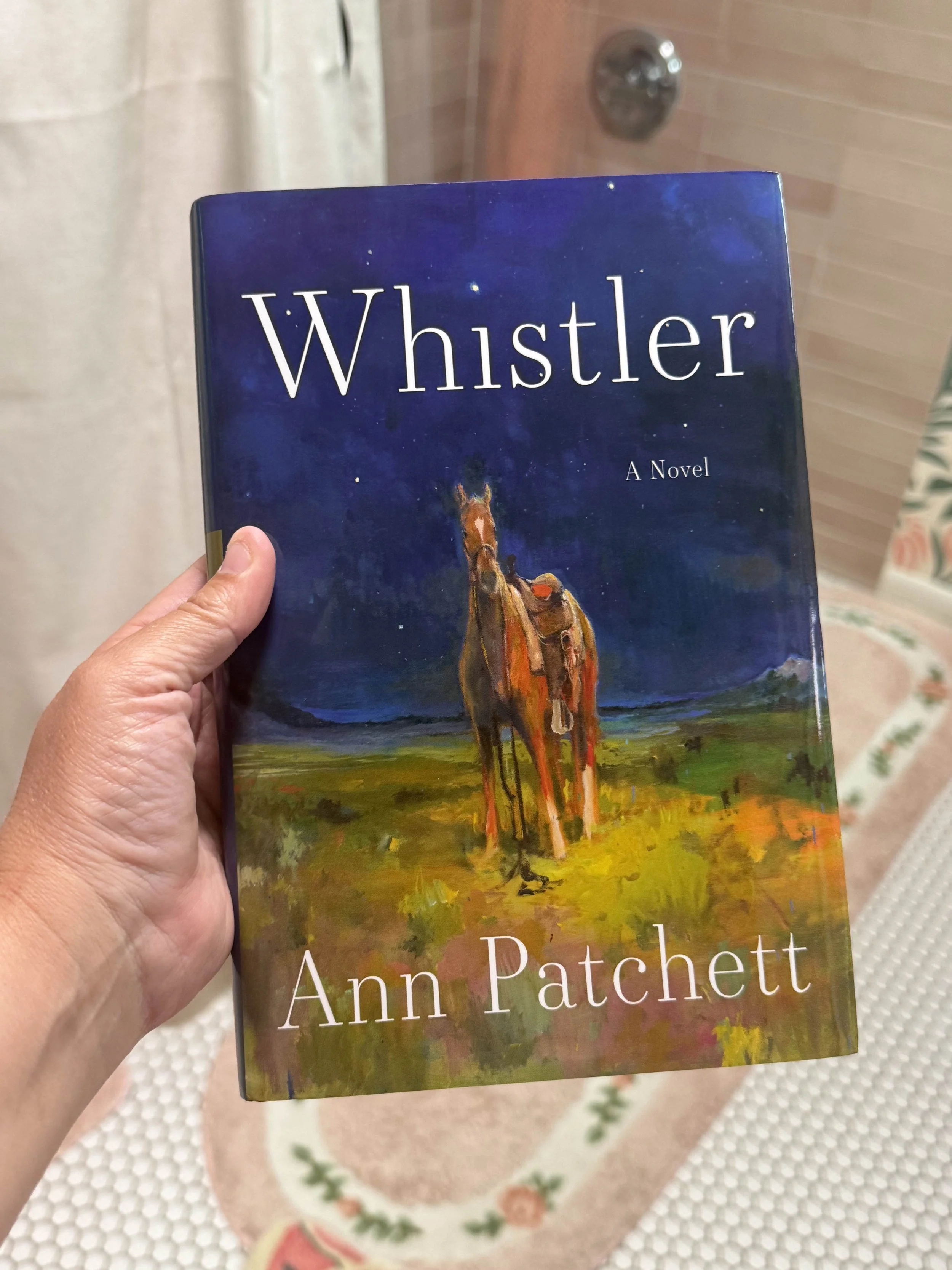 Whistler by Ann Patchett 