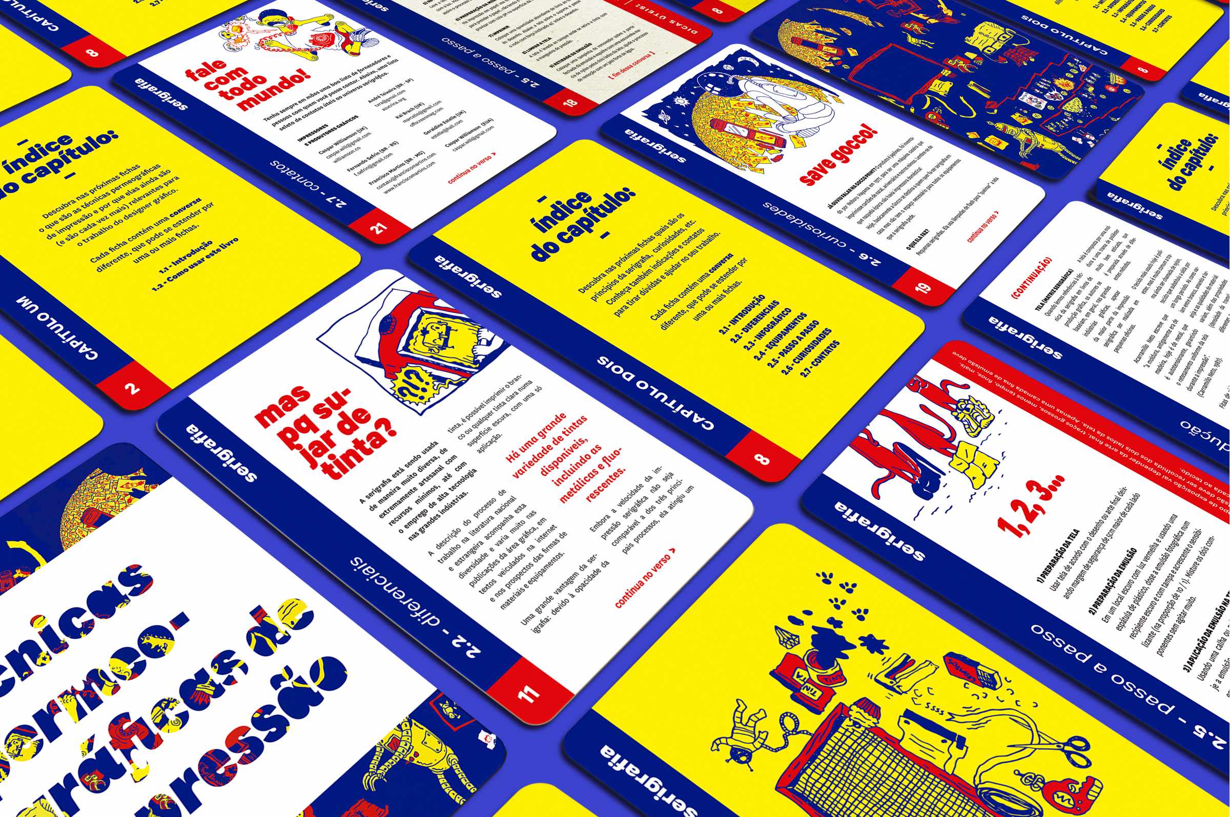 It was a whole year of study, experiments and design. This work was done in partnership with a close friend of mine, the illustrator Adri Andrade . I researched a lot about the main subjects of the book and commissioned Adri to illustrate specific segments of the book. I chose him because besides being a big fan of his work, I knew that his style would perfectly match with the book's theme. His work is totally related with D.I.Y. printing techniques and graphic experiments.