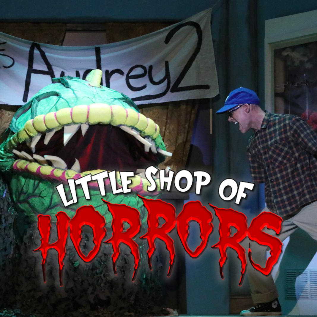 RLT – Little Shop of Horrors