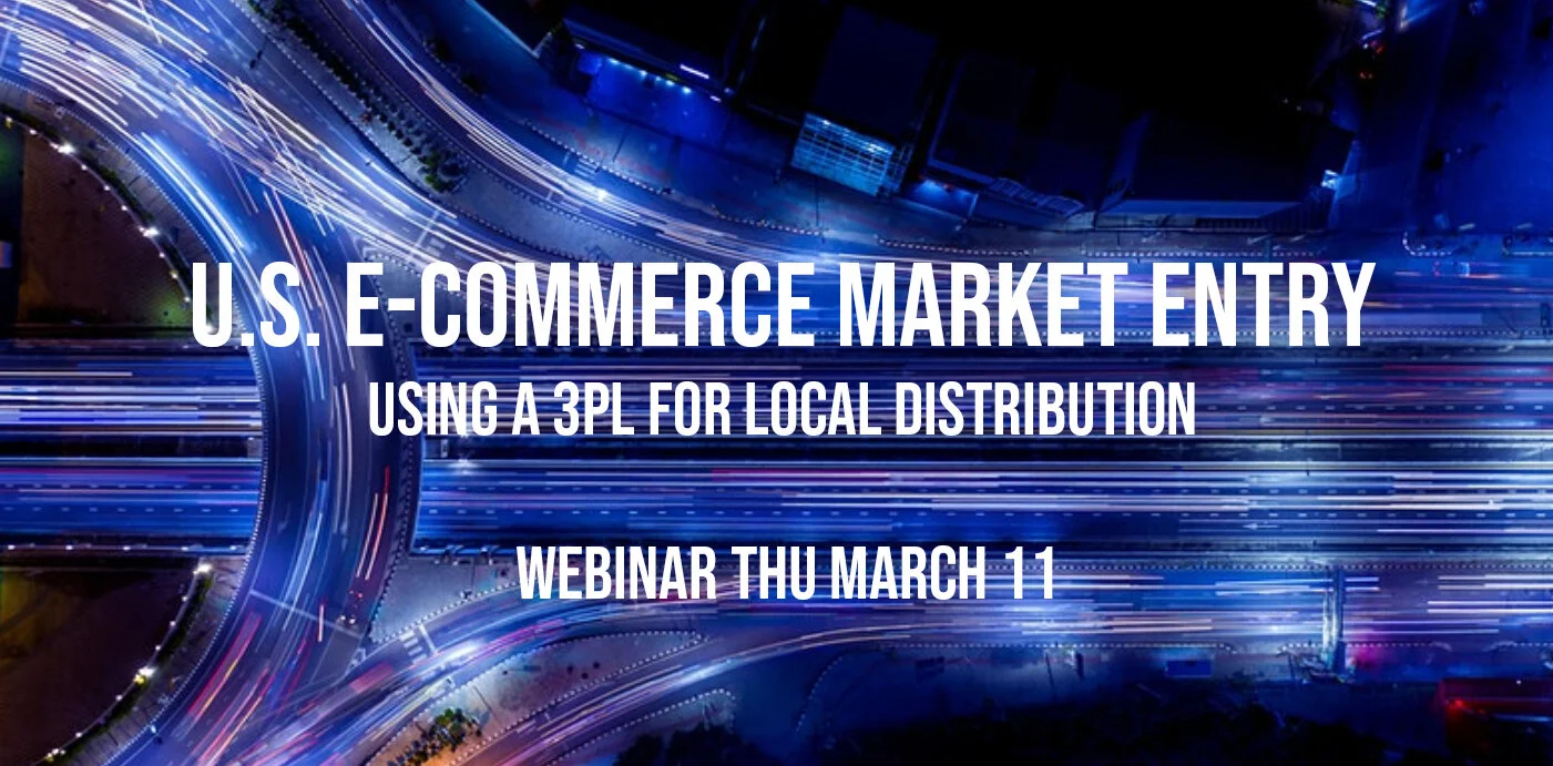 U.S. E-Commerce: Using a 3PL for local distribution