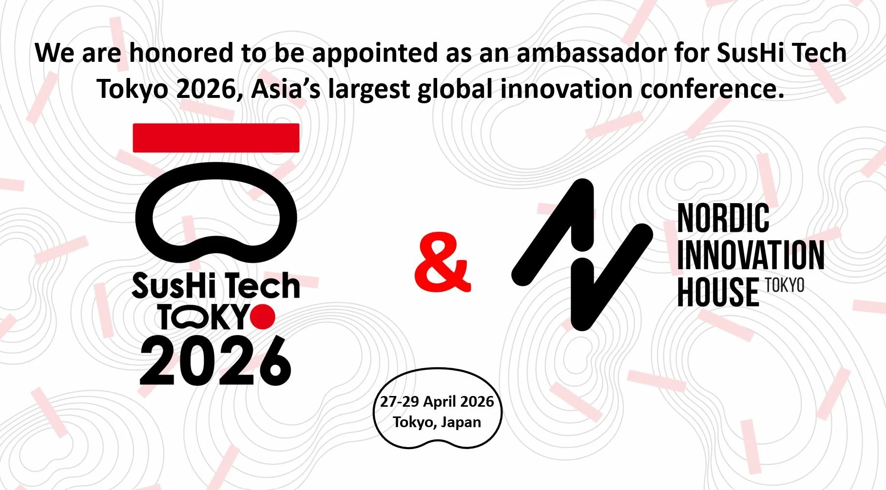 SusHi Tech Tokyo 2026 アンバサダーに就任しました NIH Tokyo Appointed as SusHi Tech Tokyo Ambassador 