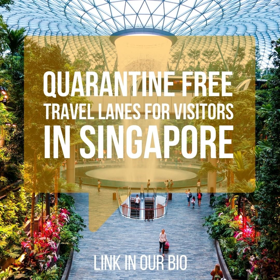 Quarantine Free Travel Lane For Visitors! — Hello! Singapore Tours