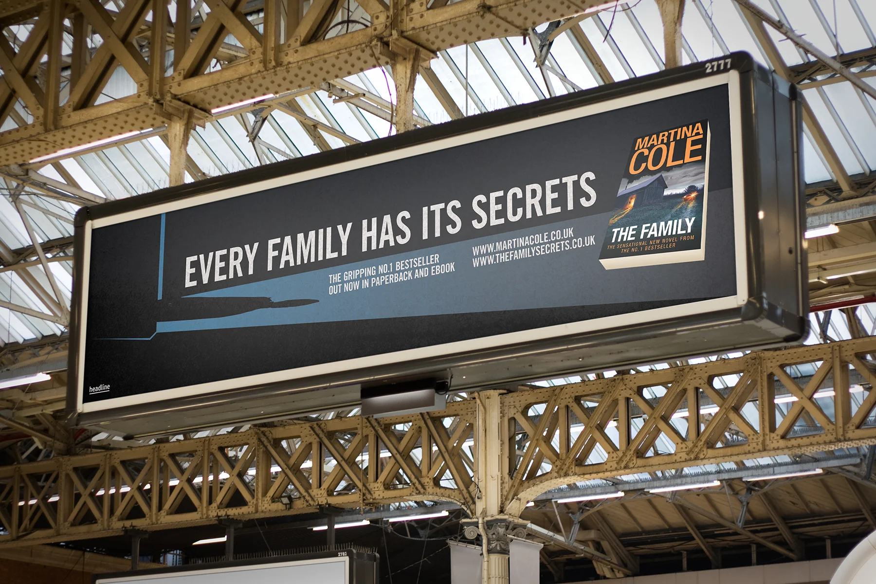  Client: Headline Publishing Role: Design Multi-channel Campaign / Outdoor 