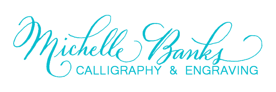 Michelle Banks Calligraphy and Engraving