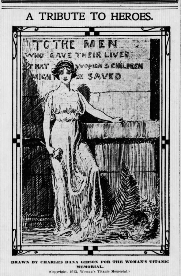  Celebrated American illustrator Charles Dana Gibson submitted this illustration to the Woman’s Titanic Memorial Committee for use in their fundraising efforts. The sketch shows a woman standing in front of a memorial arch, having just carved the wor