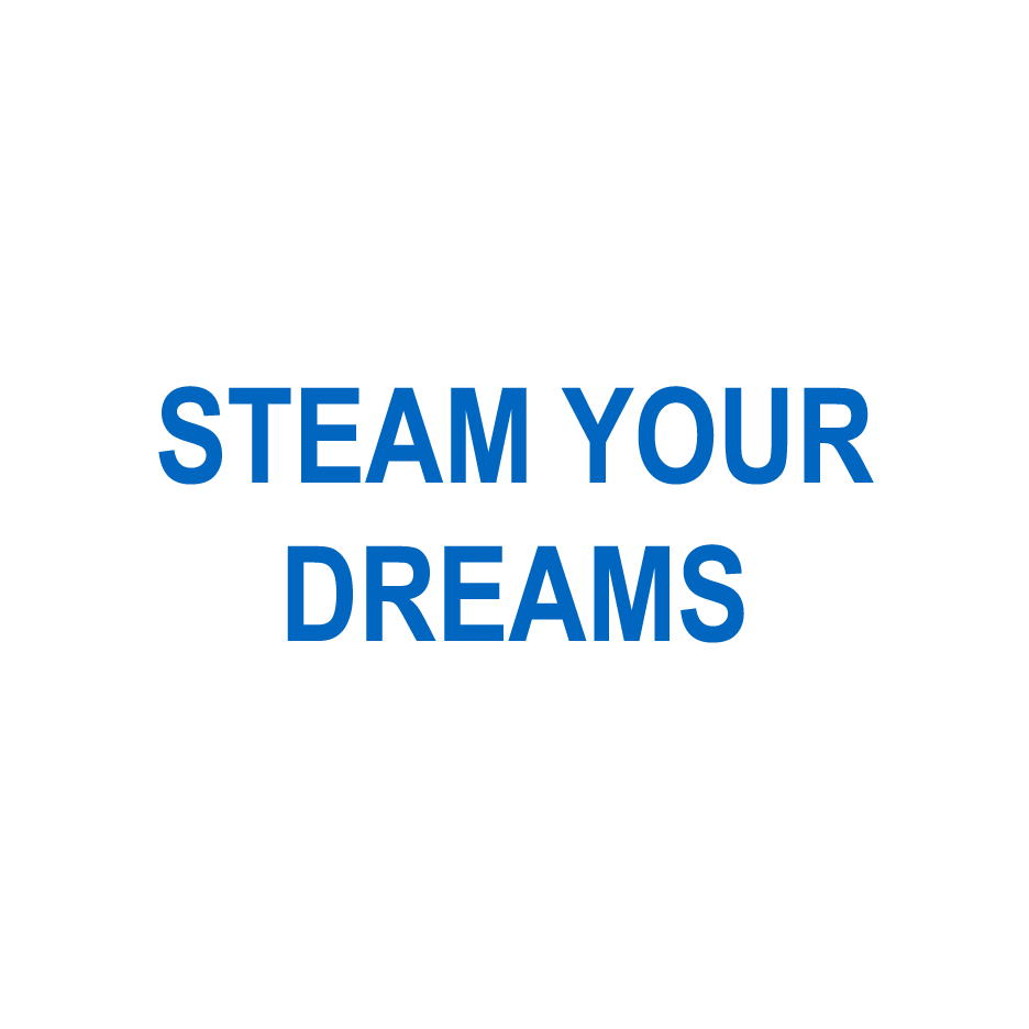 STEAM-YOUR-DREAMS.png