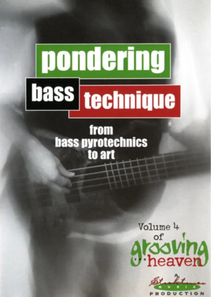 Pondering Bass Technique - GFH - Volume 4