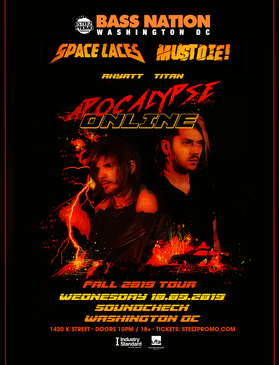 BASS NATION PRESENTS: MUST DIE! + SPACE LACES - APOCALYPSE ONLINE TOUR