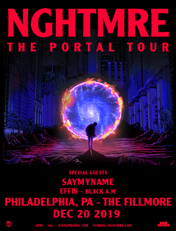 NGHTMRE - THE PORTAL TOUR