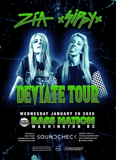 ZIA &amp; SIPPY - "DEVIATE TOUR" - WASHINGTON DC