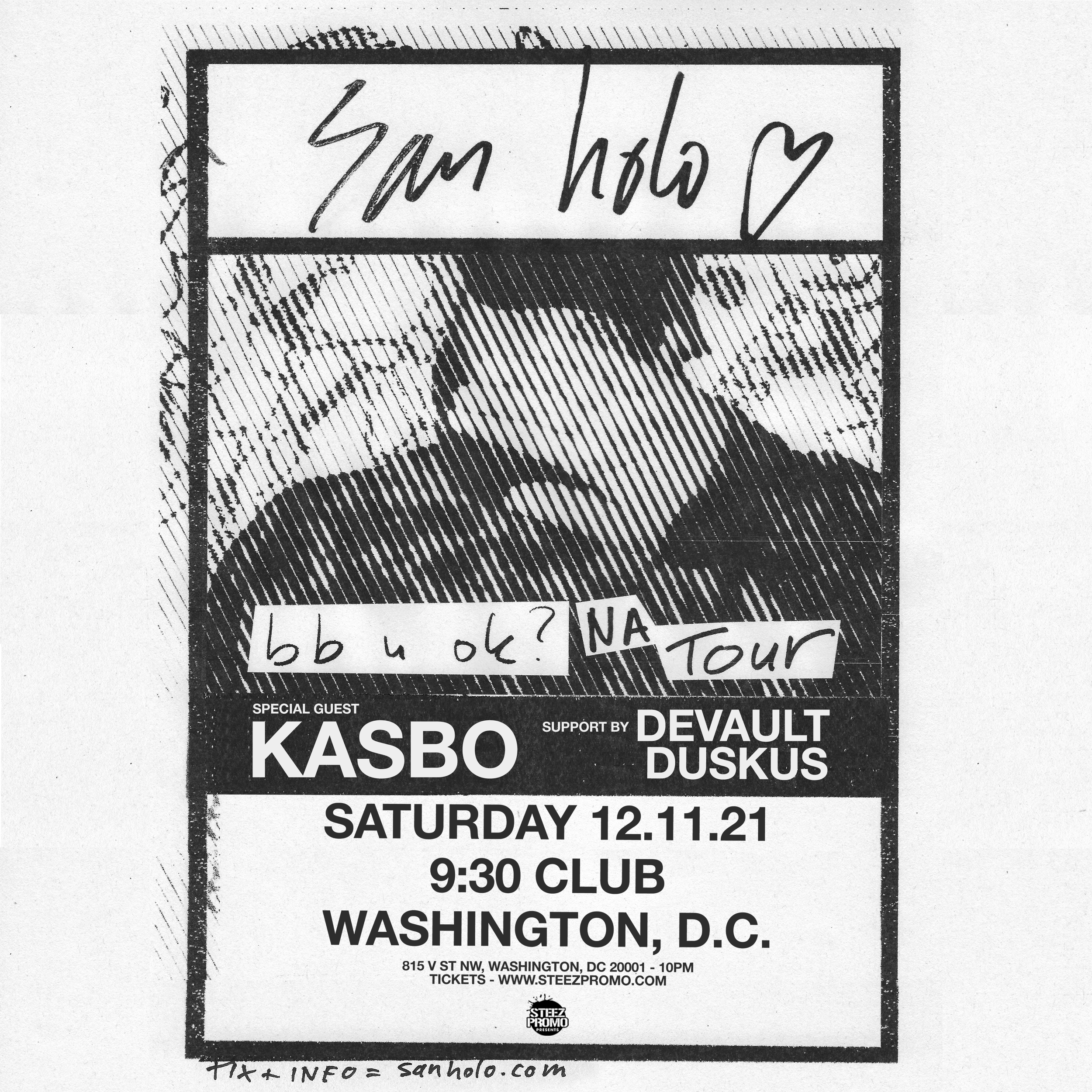 SAN HOLO - u ok bb? Tour - DC - Night 2