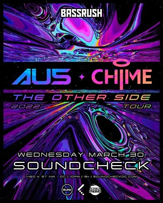 Au5 &amp; Chime 'The Other Side' Tour - DC