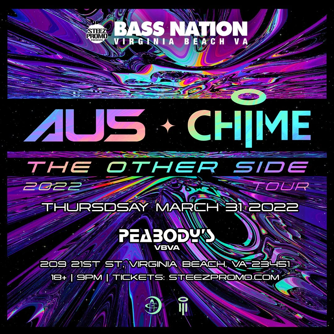 Au5 &amp; Chime 'The Other Side' Tour - Virginia Beach