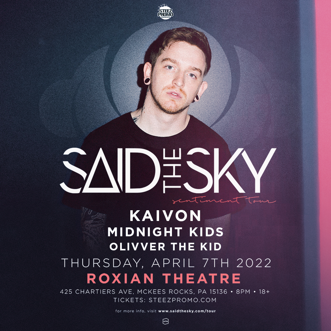 Said The Sky 'Sentiment' Tour Pittsburgh