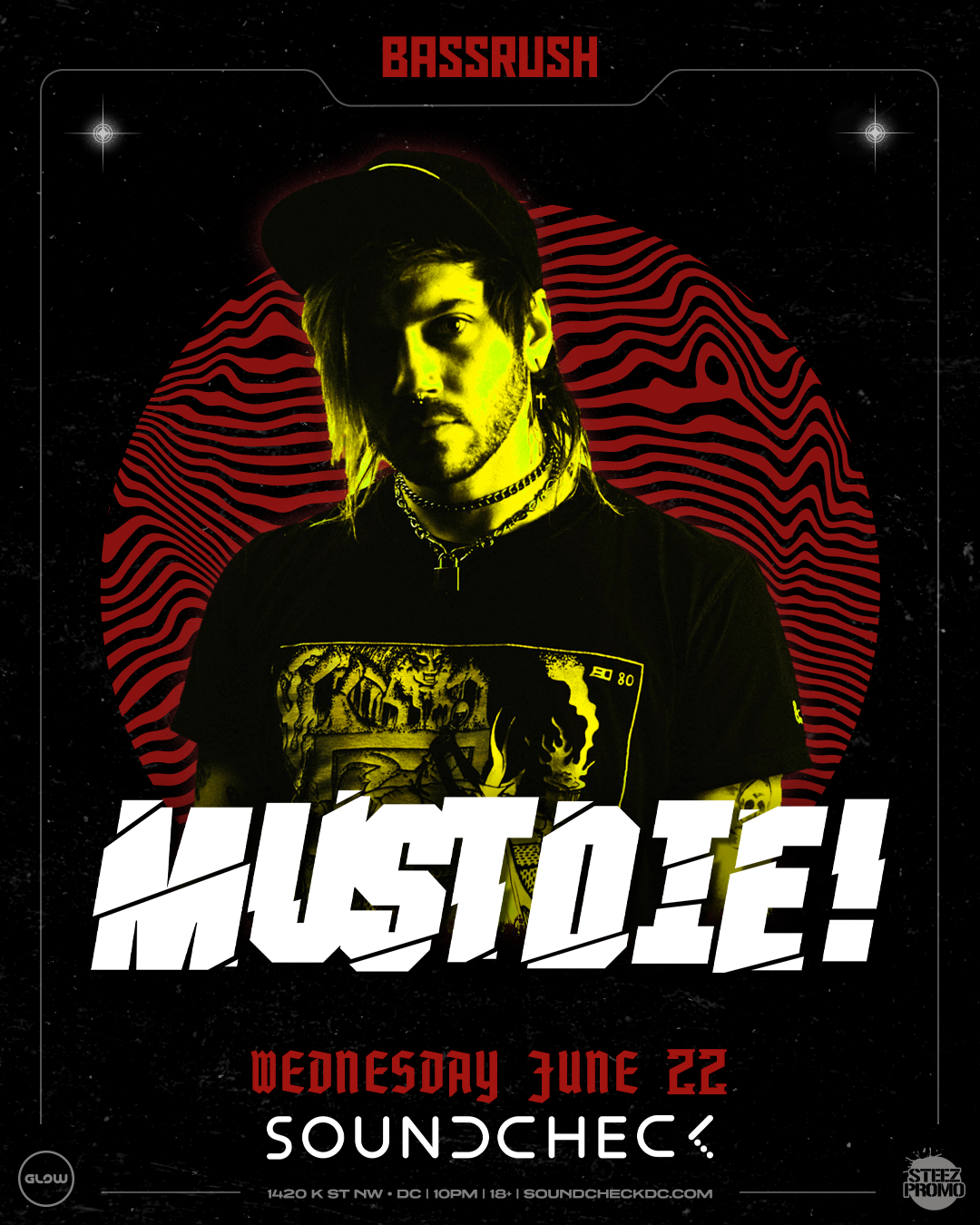 Bassrush Presents: MUST DIE! - Washington DC
