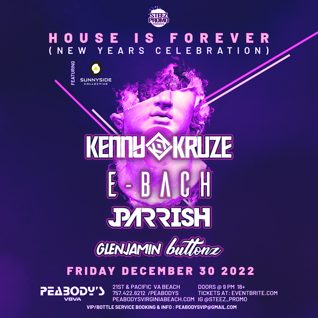 Sunnyside Collective presents 'House Is Forever' New Years - Virginia Beach