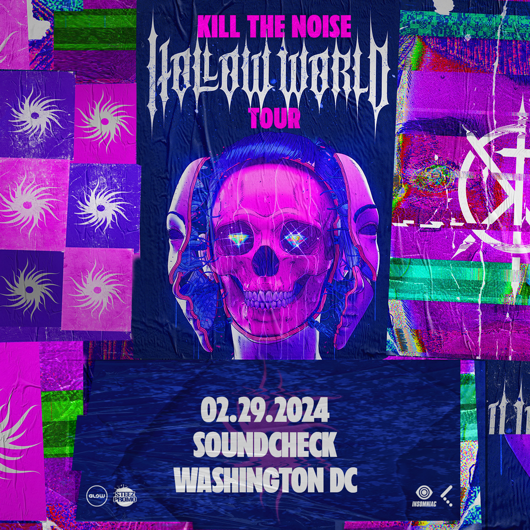 Bassrush presents Kill The Noise, 'Hollow World' Tour - Washington DC