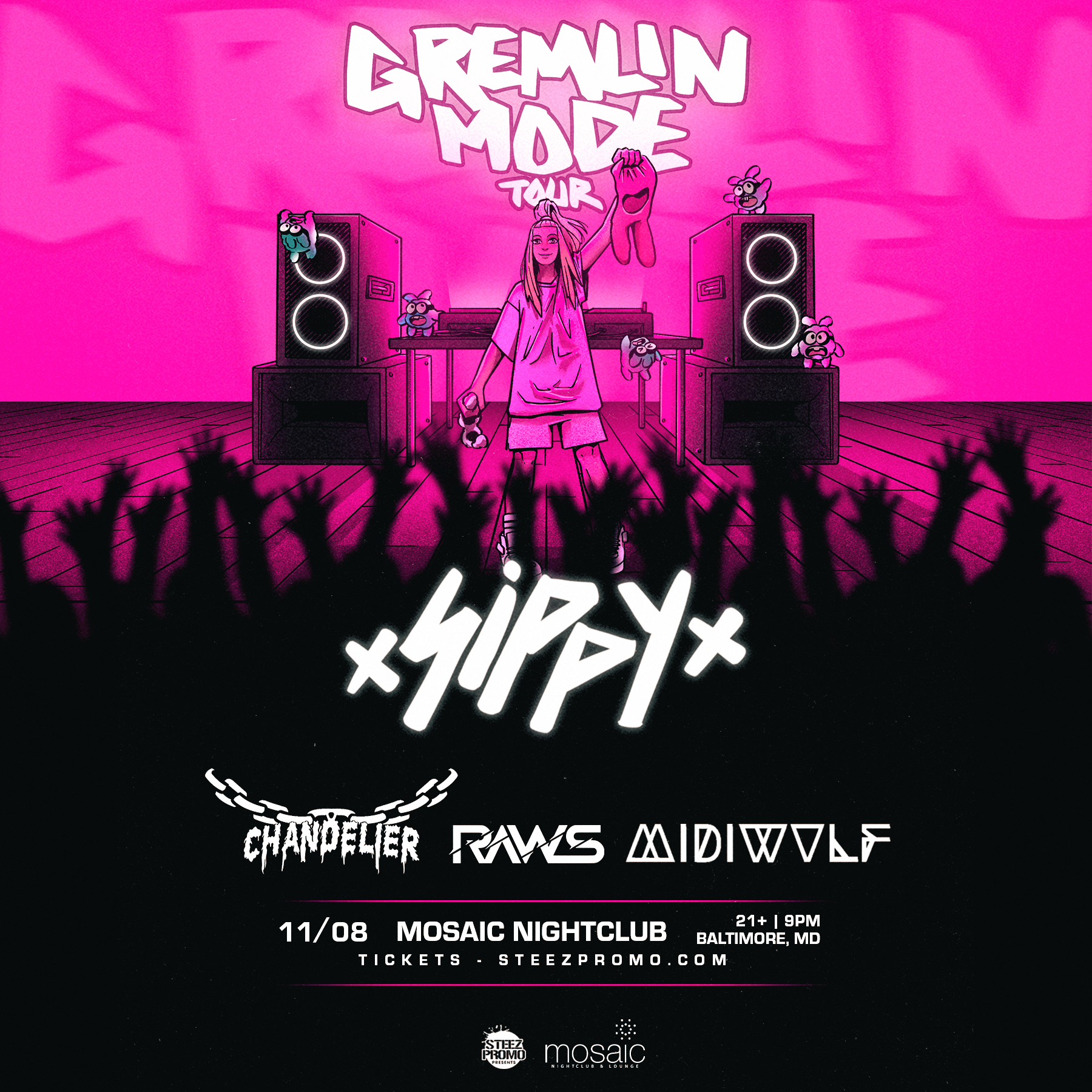 Sippy's 'Gremlin Mode' Tour - Baltimore
