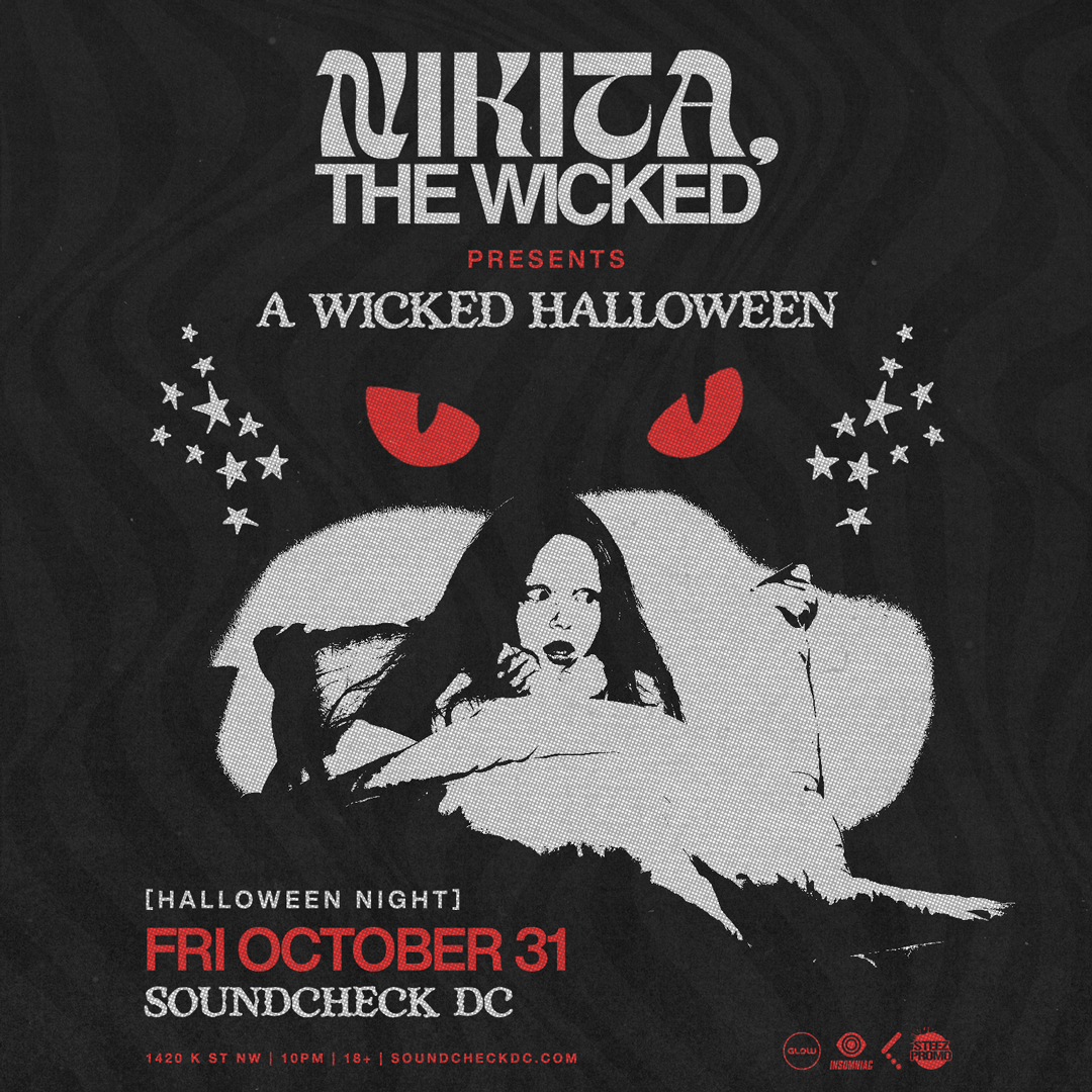 Nikita The Wicked presents 'A Wicked Halloween' - Washington DC