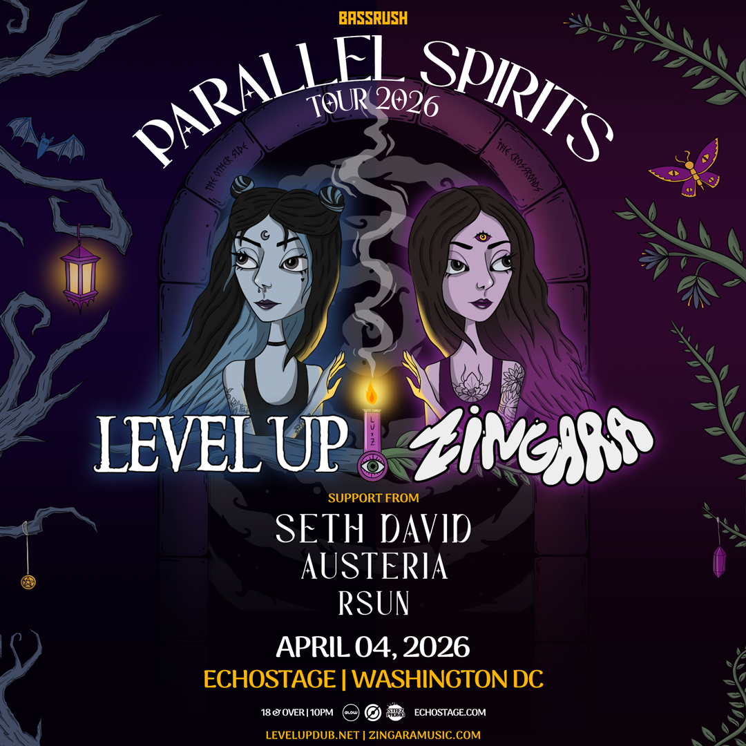 Level Up B2B Zingara - Parallel Spirits Tour - Washington DC
