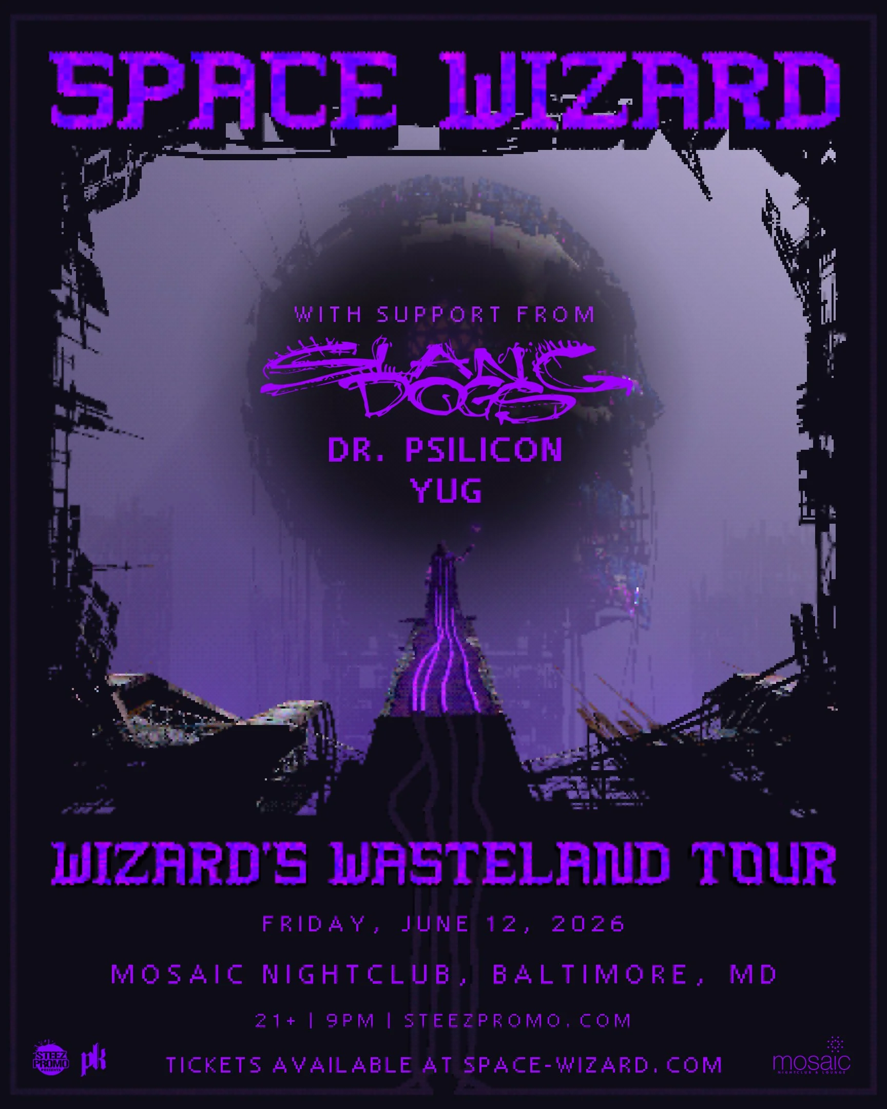 Space Wizard 'Wizard Wasteland' Tour - Baltimore