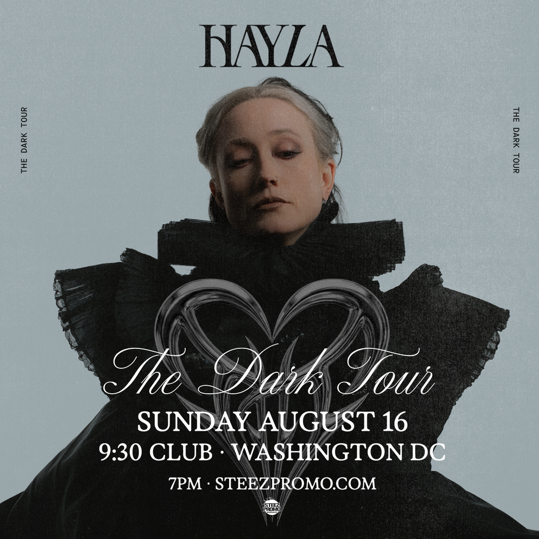 HAYLA 'The Dark Tour' - Washington DC