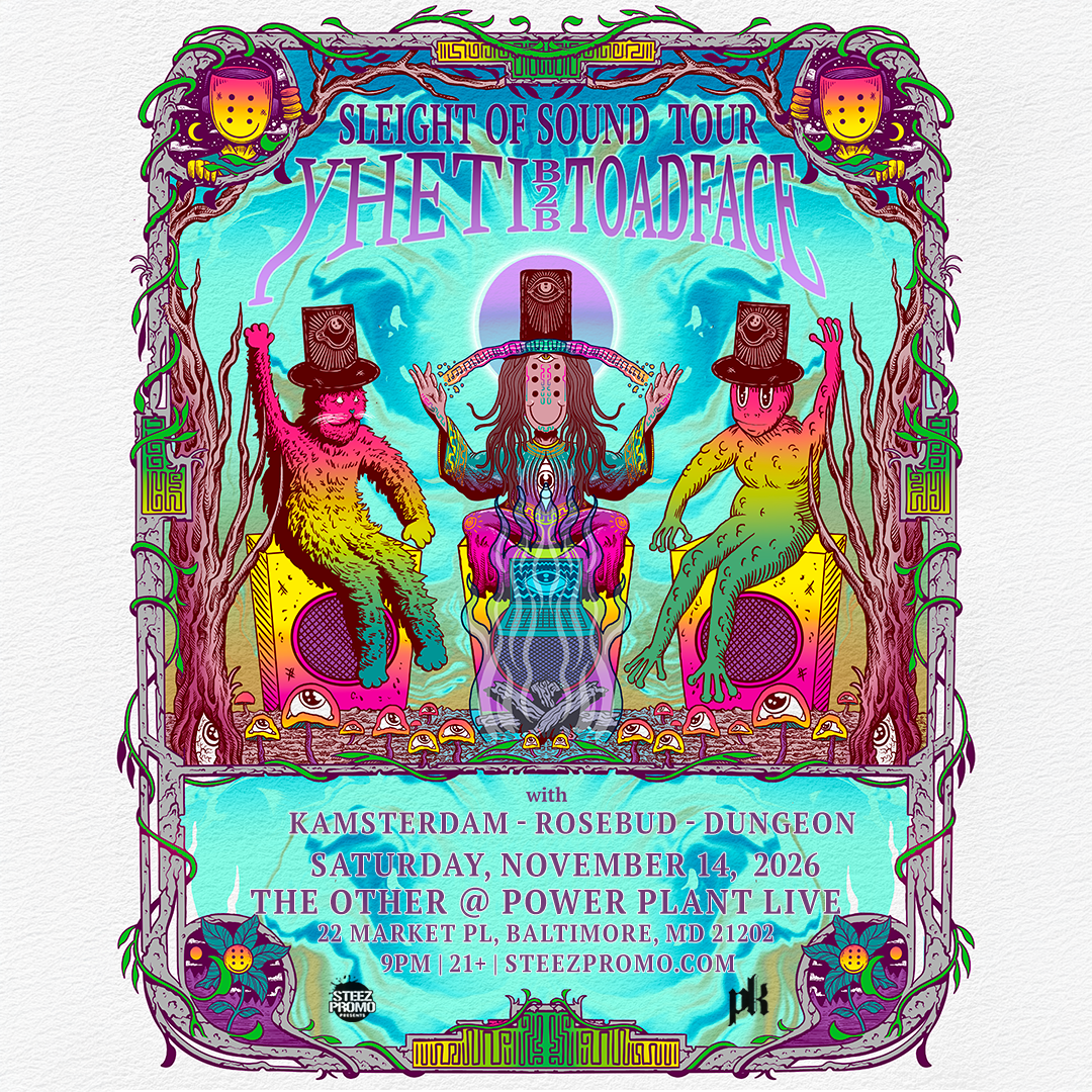 Yheti B2B Toadface 'Sleight Of Sound' Tour - Baltimore