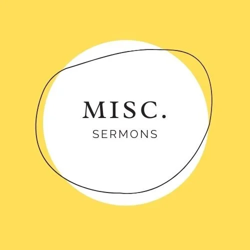 Miscellaneous Sermons 