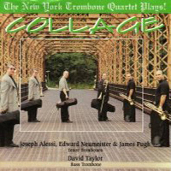 The New York Trombone Quartet Plays! Collage