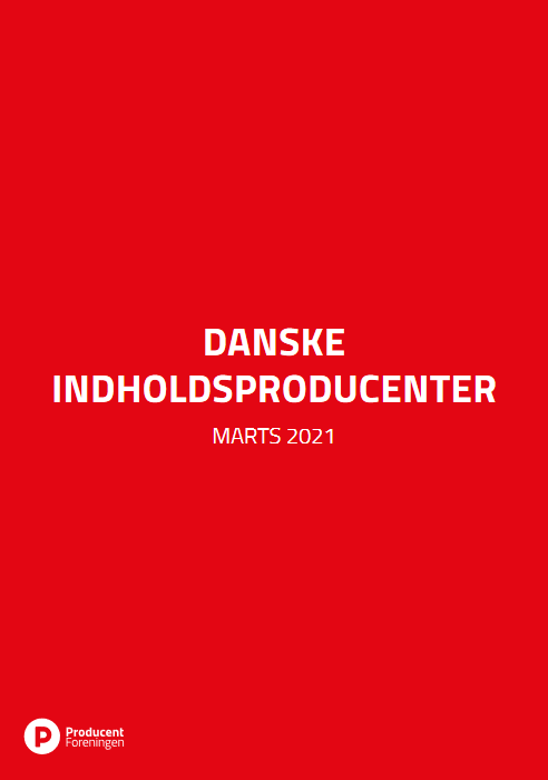  Danske Indholdsproducenter 2021 