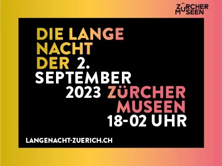 Lange Nacht der Zürcher Museen