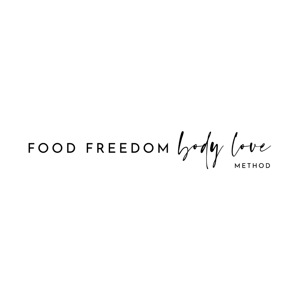Food Freedom Body Love