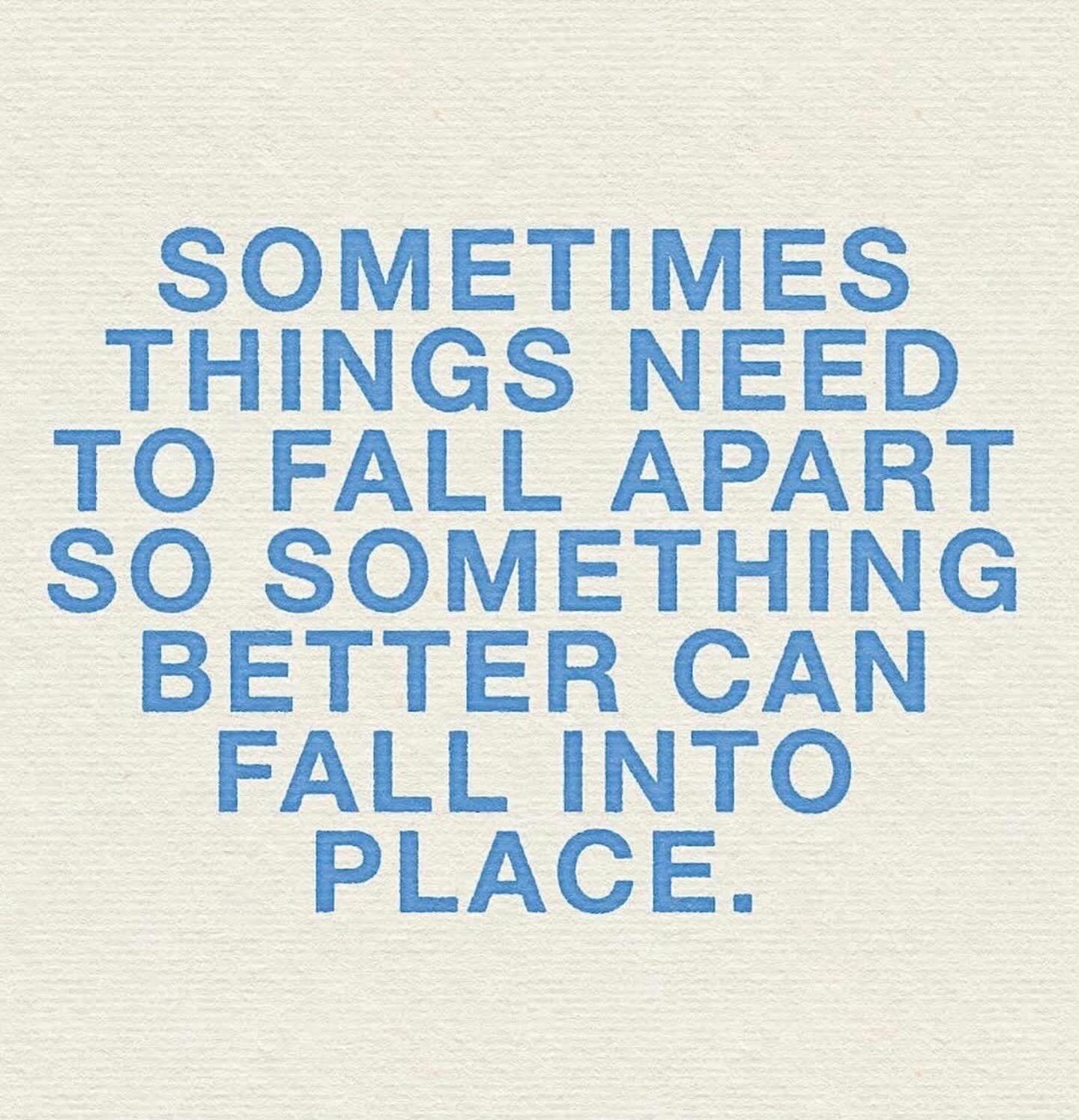 I&rsquo;ve been walking the 🌍 long enough to have had this experience more than once. ☺️
Things fall apart. They come back together. And just about 100% of the time I&rsquo;ve been better off for it. 
Can you relate?

If things have fallen apart for