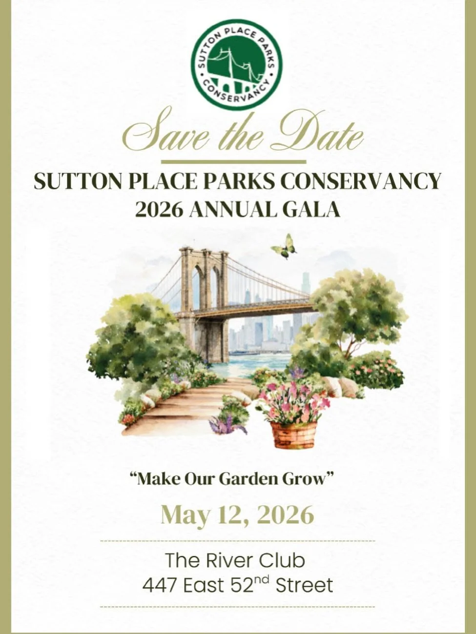 Save the Date for the Sutton Place Parks Conservancy 2026 Annual Gala ✨

This years theme is &ldquo;Make Our Garden Grow&rdquo; ⛲️🪏🪴🌷

May 12th @theriverclub 

More details to come - make sure you receive our emails to be the first to know!
