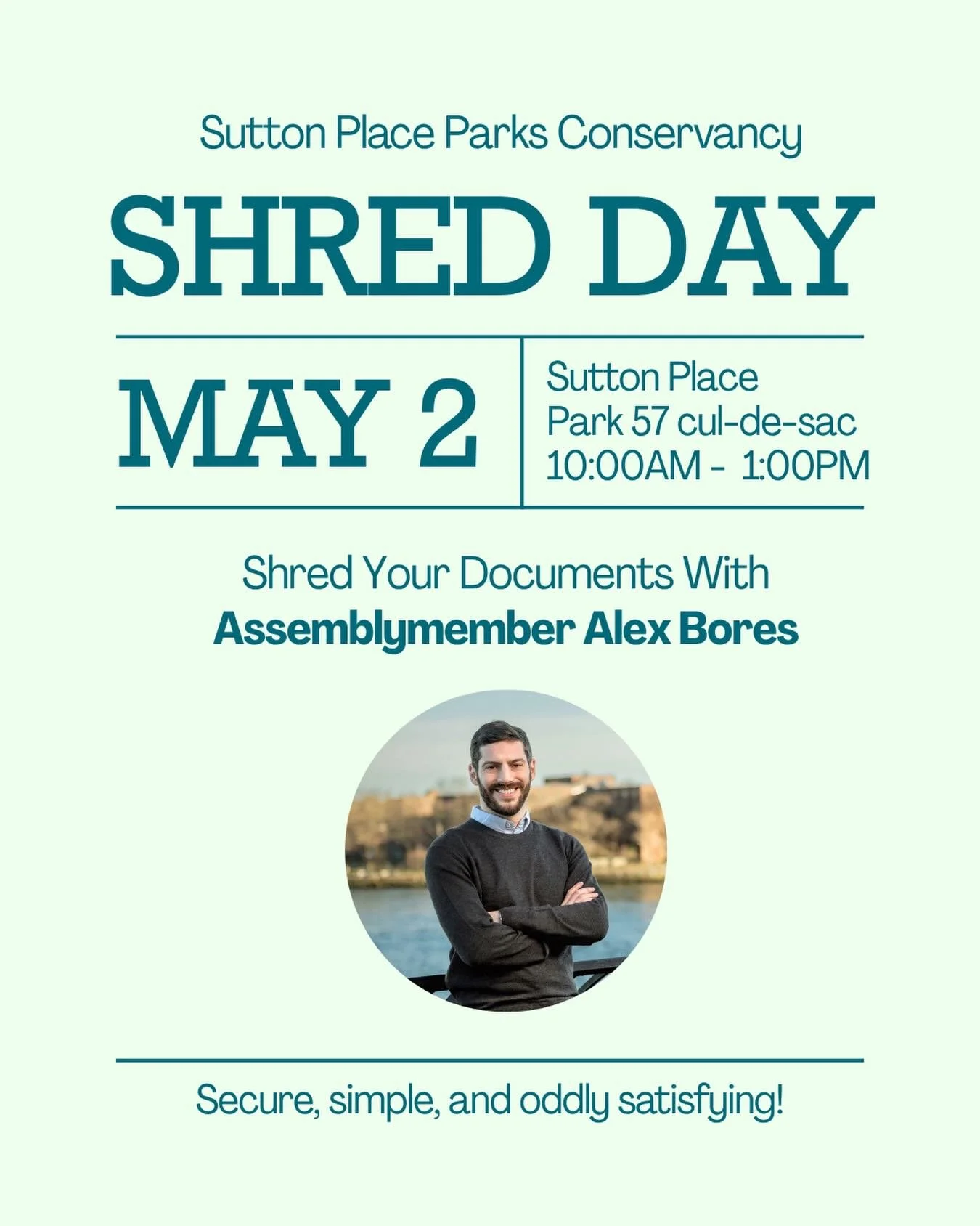 This Saturday! Come shred your docs with us at Sutton Place Park 57 cul-de-sac from 10-1 with assemblymemeber @alexbores We'll see you there!