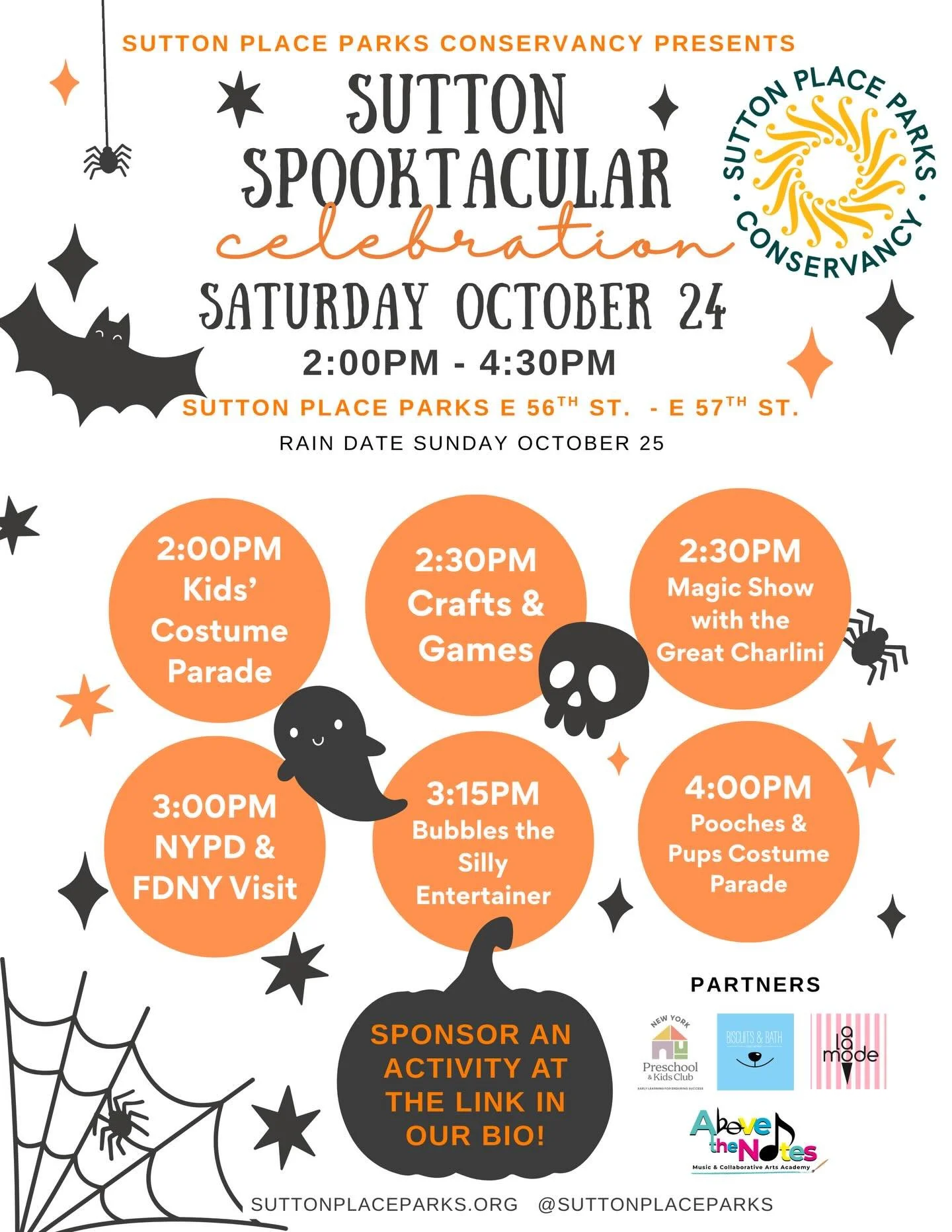 🎃 Spooktacular is Back 🕷️ 

Don't miss Sutton Place Parks Conservancy's 6th Annual Spooktacular!

Saturday October 24 - rain date October 25
2:00PM - 4:30PM

🕸️ Kids Costume Parade
🍂 Arts &amp; Crafts
👻 Games &amp; Activities
🍬 Halloween Treats